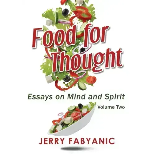 Food for Thought: Essays on Mind and Spirit