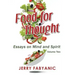 Food for Thought: Essays on Mind and Spirit