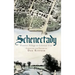 Schenectady: Frontier Village to Colonial City