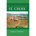 The Sugar Industry on St. Croix