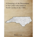A Genealogy of the Descendants of the Coble's who settled in North Carolina in the 1700's: A Genealogy Project Three Generations in the Making