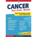 Cancer Survival Guide: How to Conquer It and Live a Good Life