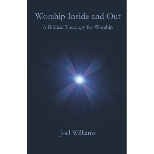 Worship Inside and Out