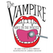 The Vampire Goes To The Dentist