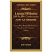 A Journal Of Hospital Life In The Confederate Army Of Tennessee: From The Battle Of Shiloh To The End Of The War (1866)
