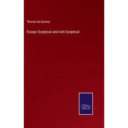 Essays Sceptical and Anti-Sceptical