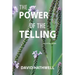 The Power of the Telling: Collected Poems