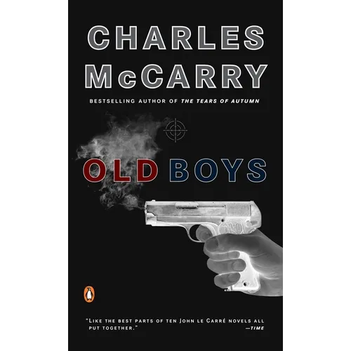 Old Boys: A Thriller