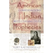 American Indian Prophecies