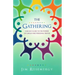 The Gathering: A 40-Day Guide to the Power of Group and Personal Prayer