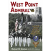 West Point Admiral: Leadership Lessons from Four Decades of Military Service