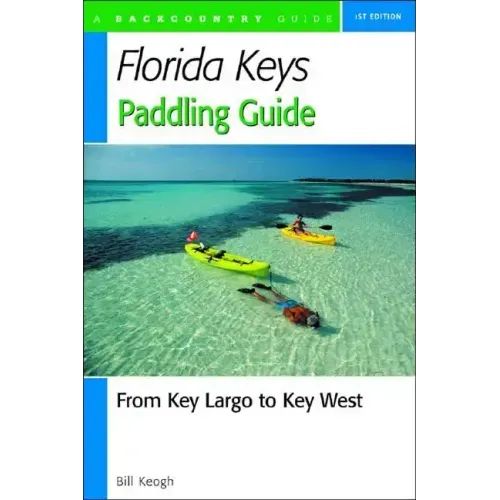 Florida Keys Paddling Guide: From Key Largo to Key West