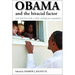 Obama and the Biracial Factor: The Battle for a New American Majority