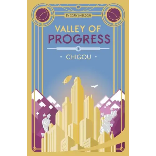Chigou: Valley of Progress, Book 1