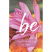 Just Be: A Search for Self-Love in India