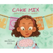 Cake Mix: Learning to Love All Your Ingredients