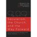 Secularism, the Church, and the Way Forward: Discovering Church Renewal from Father Abraham: A Dialogue
