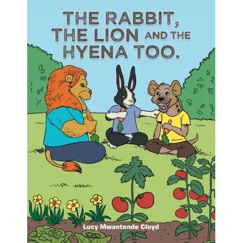 The Rabbit, the Lion and the Hyena Too.