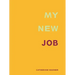 My New Job