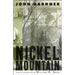 Nickel Mountain: A Pastoral Novel