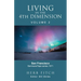 Living in the 4th Dimension: Volume 2