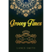 Groovy Times: The New Old South