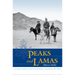 Peaks and Lamas: A Classic Book on Mountaineering, Buddhism and Tibet