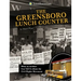 The Greensboro Lunch Counter: What an Artifact Can Tell Us about the Civil Rights Movement