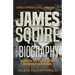 James Squire: The Biography