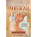 Matriarchs of the Messiah: Valiant Women in the Lineage of Jesus Christ: Valiant Women in the Lineage of Jesus Christ