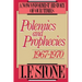 Polemics and Prophecies: 1967 - 1970