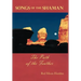 Songs of the Shaman: The Path of the Feather
