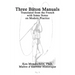 Three Bâton Manuals: Translated from the French with Some Notes on Modern Practice