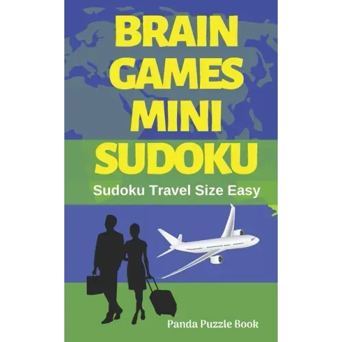 Brain Games Mini Sudoku: Sudoku Travel Size Easy