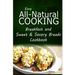 Easy All-Natural Cooking - Breakfast and Sweet & Savory Breads: Easy Healthy Recipes Made With Natural Ingredients