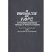 A Psychology of Hope: An Antidote to the Suicidal Pathology of Western Civilization