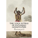 The Yoga Sutras of Patanjali (annotated)