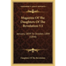 Magazine Of The Daughters Of The Revolution V2: January, 1894 To October, 1894 (1894)