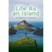 Life As An Island: My Search for Connection
