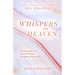 Whispers from Heaven: Partnering with God in Powerful Prayer and Effective Intercession