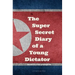 Kim Jong-un - The Super Secret Diary of a Young Dictator