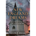 New England Dreams: A Novel Based on the Life of Reverend Joseph Hull