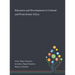 Education and Development in Colonial and Postcolonial Africa