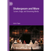 Shakespeare and More: Screen, Stage, and Streaming Media