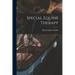 Special Equine Therapy