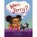 Who's Jerry?