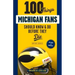 100 Things Michigan Fans Should Know & Do Before They Die
