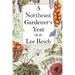 A Northeast Gardener's Year