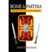 Rome And Parthia: Power, Politics and Profit