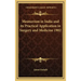 Mesmerism in India and Its Practical Application in Surgery and Medicine 1902